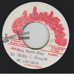 Dr Nuts & C Roach & M Christie - Hey Rude Boy - Techniques 7"