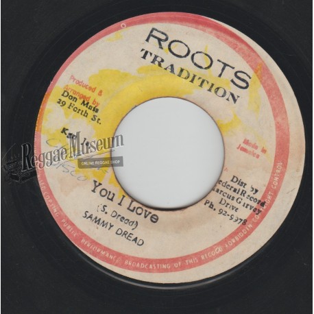 Sammy Dread - You I Love [Roots Tradition]