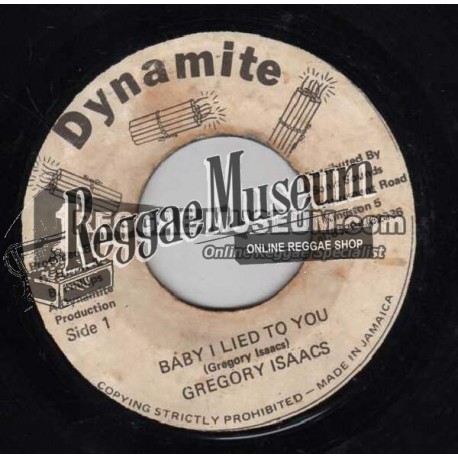 Gregory Isaacs - Baby I Lied To You - Dynamite 7"