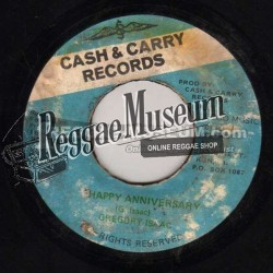 Gregory Isaacs - Happy Anniversary - Cash & Carry 7"