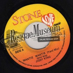 Jigsy King - Wantie Wantie - Stone Love 7"