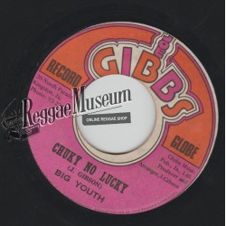 Big Youth - Chucky No Lucky - Joe Gibbs 7"