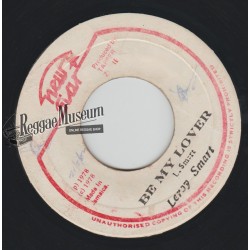 Leroy Smart - Be My Lover - New Star 7"