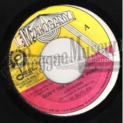 H Butler - Dont Take Weh The Music [Mahogamy]