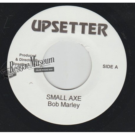 Bob Marley & Wailers - Small Axe - Upsetter 7"
