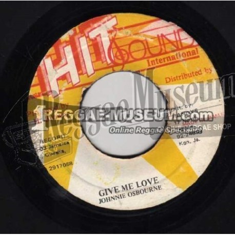 Johnny Osbourne - Give Me Love [Hit Sound]