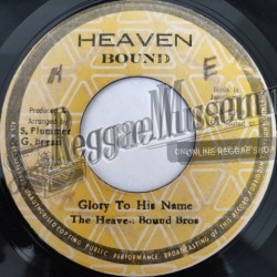 Heaven Bound Bros - Glory To His Name [Heaven Bound]