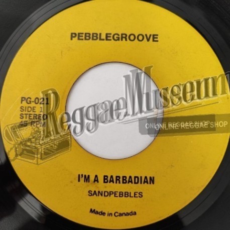 Sandpebbles - Im A Barbadian [Pebblegroove]