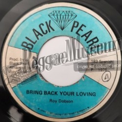 Roy Dobson - Bring Back Your Loving [Black Pearl]