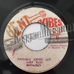 Ringo - Trouble Never Set Like Rain [Bent Vibes]
