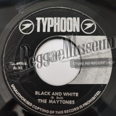 Maytones - Black And White [Typhoon]