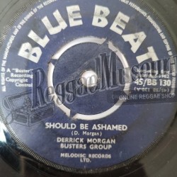Derrick Morgan - Should Be Ashamed [Blue Beat]
