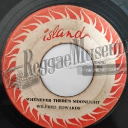 Wilfred Edwards - Whenever Theres Moonlight [Island]