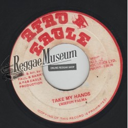 Triston Palma - Take My Hands - Afro Eagle 7"