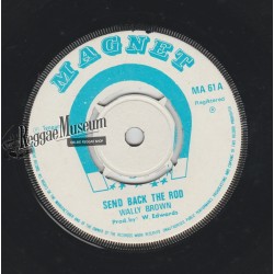 Wally Brown - Send Back The Rod - Magnet 7"