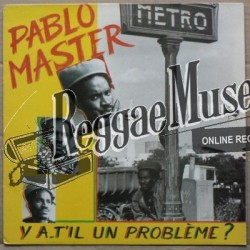 Pablo Master - Y a t il un probleme ? - Youthman UnityLP