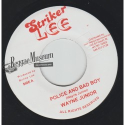 Wayne Junior - Police And Bad Boy - Striker Lee 7"